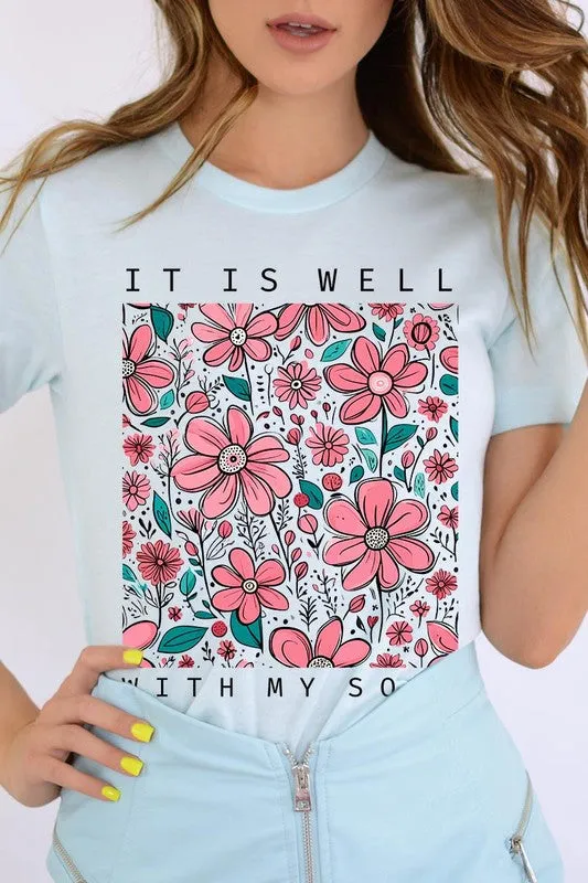 It Is Well With My Soul Flower Graphic Tee