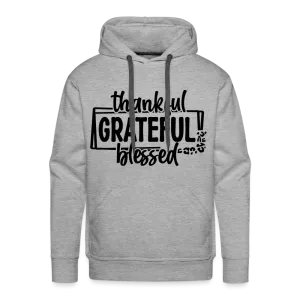 Thankful Grateful Blessed Men’s Premium Hoodie