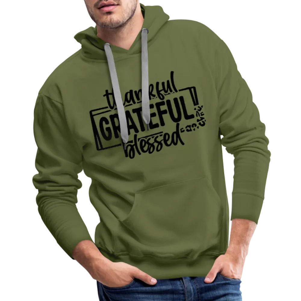Thankful Grateful Blessed Men’s Premium Hoodie