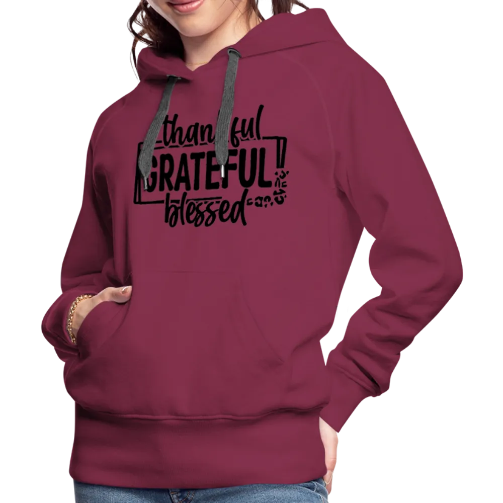 Thankful Grateful Blessed Women’s Premium Hoodie