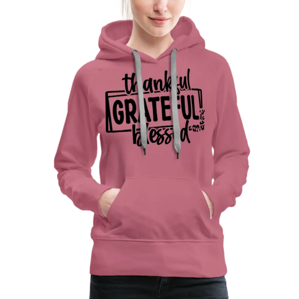 Thankful Grateful Blessed Women’s Premium Hoodie
