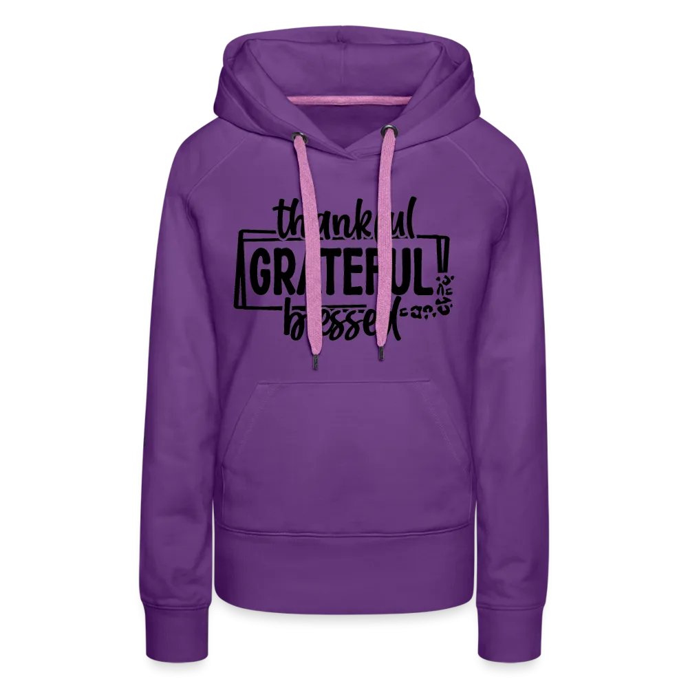 Thankful Grateful Blessed Women’s Premium Hoodie