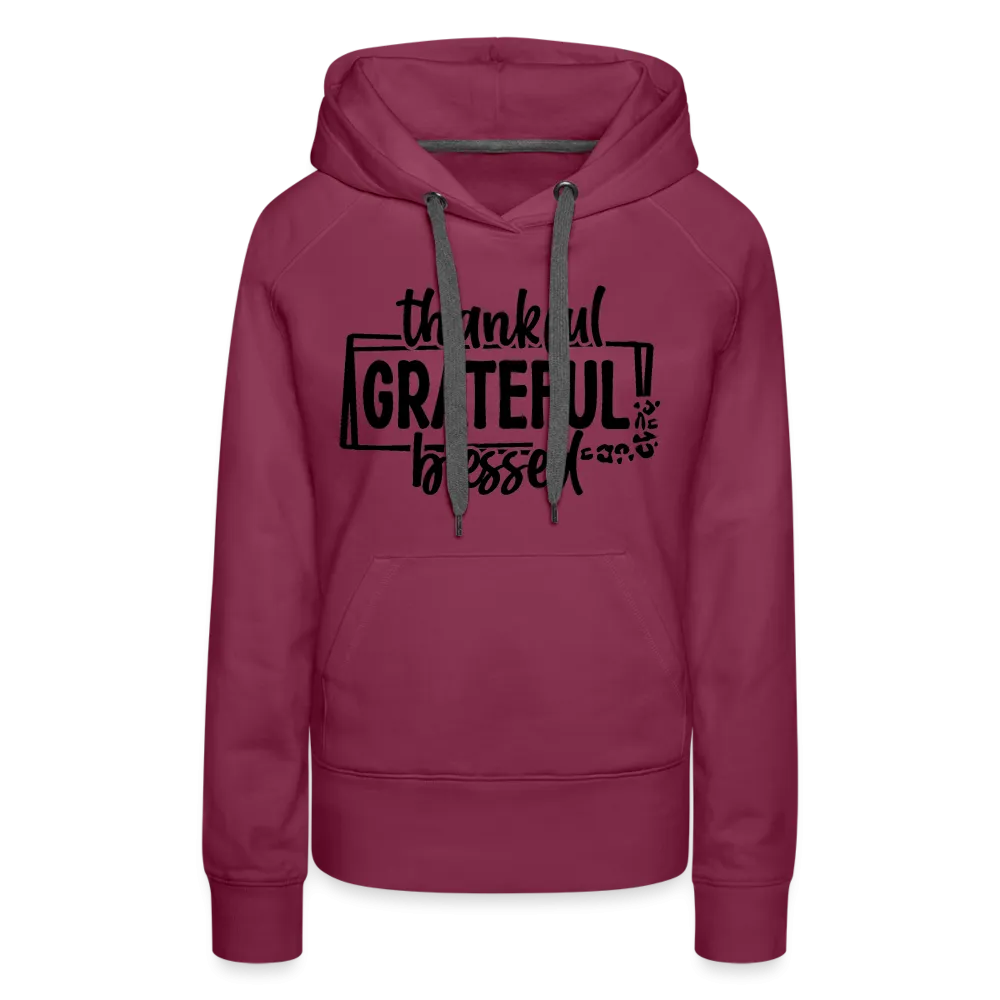Thankful Grateful Blessed Women’s Premium Hoodie