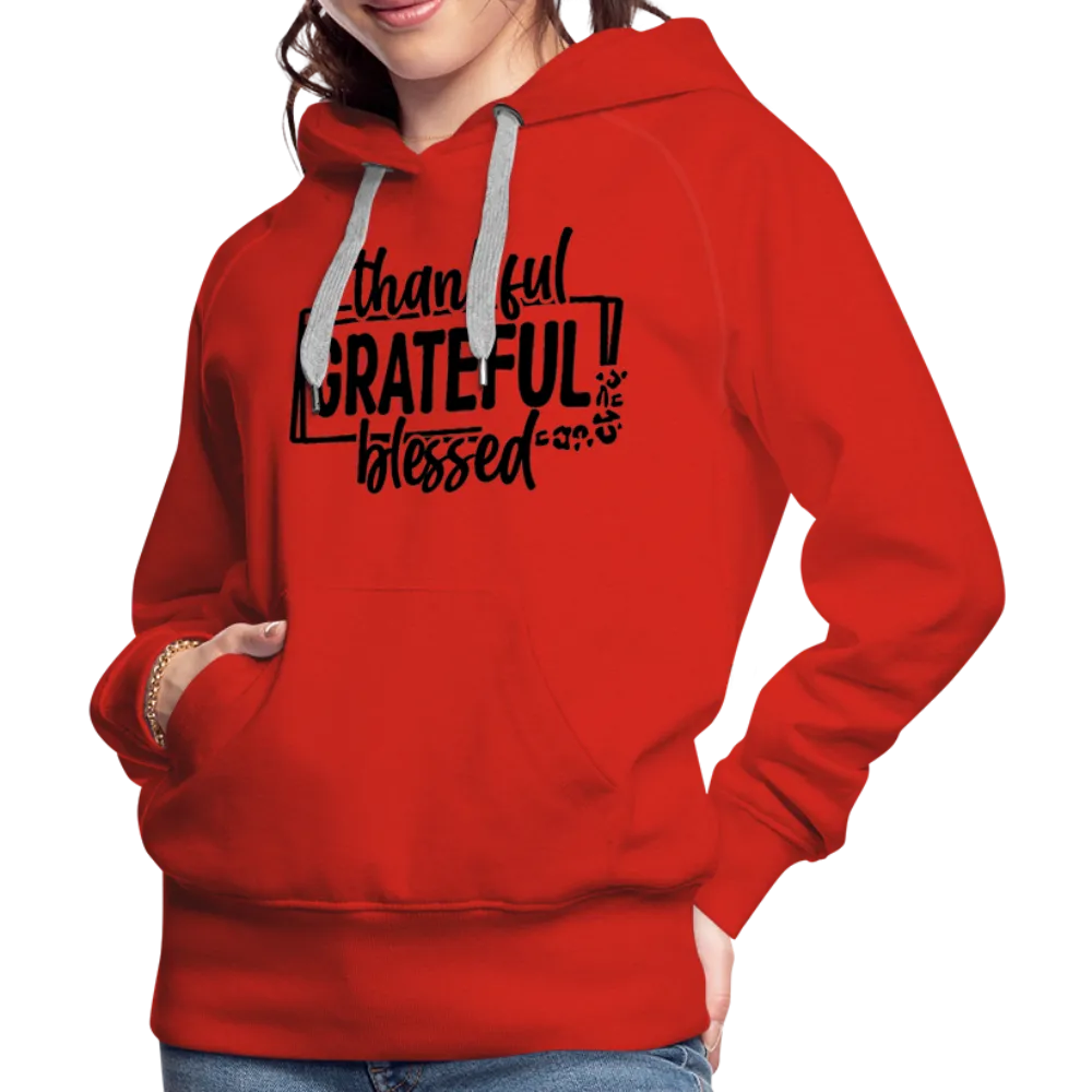 Thankful Grateful Blessed Women’s Premium Hoodie